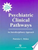 Psychiatric clinical pathways : an interdisciplinary approach /