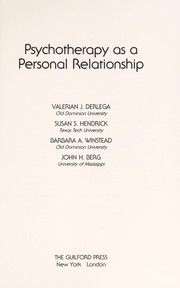 Psychotherapy as a personal relationship /