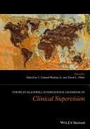 The Wiley international handbook of clinical supervision /