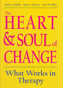 The heart & soul of change : what works in therapy /