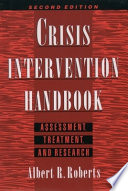 Crisis intervention handbook : assessment, treatment, and research /