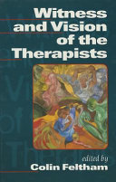 Witness and vision of the therapists /