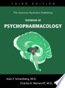 The American Psychiatric Publishing textbook of psychopharmacology /