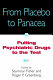 From placebo to panacea : putting psychiatric drugs to the test /