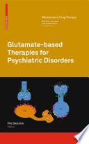 Glutamate-based therapies for psychiatric disorders /