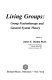 Living groups : group psychotherapy and general system theory /