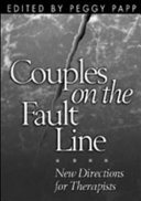 Couples on the fault line : new directions for therapists /