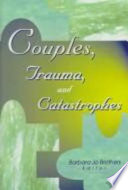 Couples, trauma, and catastrophes /