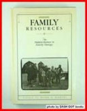 Family resources : the hidden partner in family therapy /
