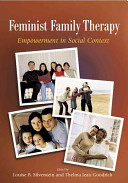 Feminist family therapy : empowerment in social context /