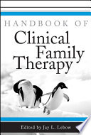 Handbook of clinical family therapy /