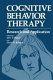 Cognitive behavior therapy : research and application /