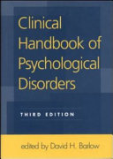 Clinical handbook of psychological disorders : a step-by-step treatment manual /