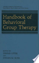 Handbook of behavioral group therapy /