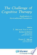 The Challenge of cognitive therapy : applications to nontraditional populations /