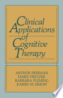 Clinical applications of cognitive therapy /