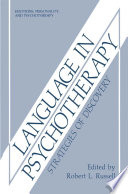 Language in psychotherapy : strategies of discovery /