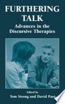 Furthering talk : advances in the discursive therapies /