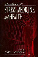 Handbook of stress, medicine, and health /