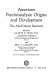 American psychoanalysis, origins and development : the Adolf Meyer seminars /