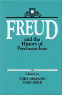 Freud and the history of psychoanalysis /