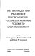 The Technique and practice of psychoanalysis, volume II : memorial volume to Ralph R. Greenson /