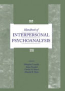 Handbook of interpersonal psychoanalysis : edited by Marylou Lionells ... [et al.].