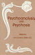 Psychoanalysis and psychosis /