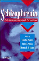 Schizophrenia : a neuropsychological perspective /