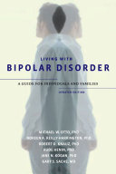 Living with bipolar disorder : a guide for individuals and families /