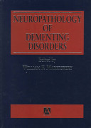 Neuropathology of dementing disorders /