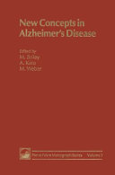 New concepts in Alzheimer's disease /