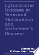 Cytochrome oxidase in neuronal metabolism and Alzheimer's disease /