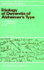 Etiology of dementia of Alzheimer's type : report of the Dahlem Workshop on Etiology of Dementia of Alzheimer's Type, Berlin 1987, December 6-  11 /