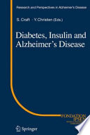 Diabetes, insulin and alzheimer's disease /