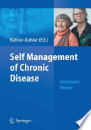 Self management of chronic disease : Alzheimer's disease /