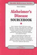 Alzheimer's disease sourcebook : basic consumer health information about Alzheimer's disease, other dementias, and related disorders ... /