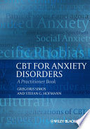 CBT for anxiety disorders : a practitioner book /