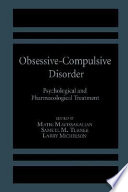 Obsessive-compulsive disorder : psychological and pharmacological treatment /