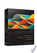 The Wiley handbook of obsessive compulsive disorders /
