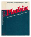 Phobia : psychological and pharmacological treatment /