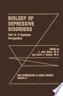 Biology of depressive disorders.