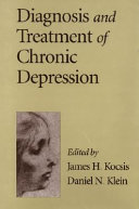 Diagnosis and treatment of chronic depression /