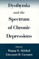 Dysthymia and the spectrum of chronic depressions /