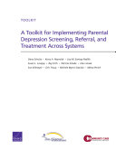 A toolkit for implementing parental depression screening, referral, and treatment across systems /