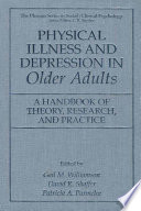 Physical illness and depression in older adults : a handbook of theory, research, and practice /