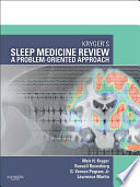 Kryger's sleep medicine review : a problem-oriented approach /