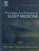 Principles and practice of sleep medicine /