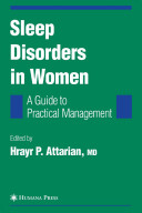 Sleep disorders in women : a guide to practical management /