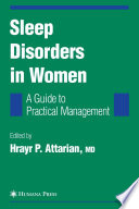Sleep disorders in women : a guide to practical management /